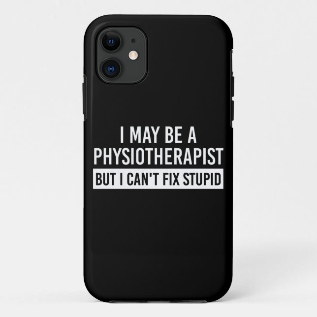 Physiotherapist Funny Sayings PT gifts Case-Mate iPhone Case (Back)