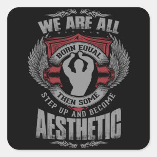 Physique Motivation - Aesthetics - Step Up - Zyzz Square Sticker