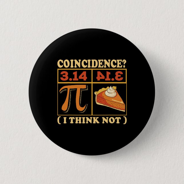 Pi 3.14 Pi Happy Pi Day Math Teacher Student  2 Inch Round Button (Front)