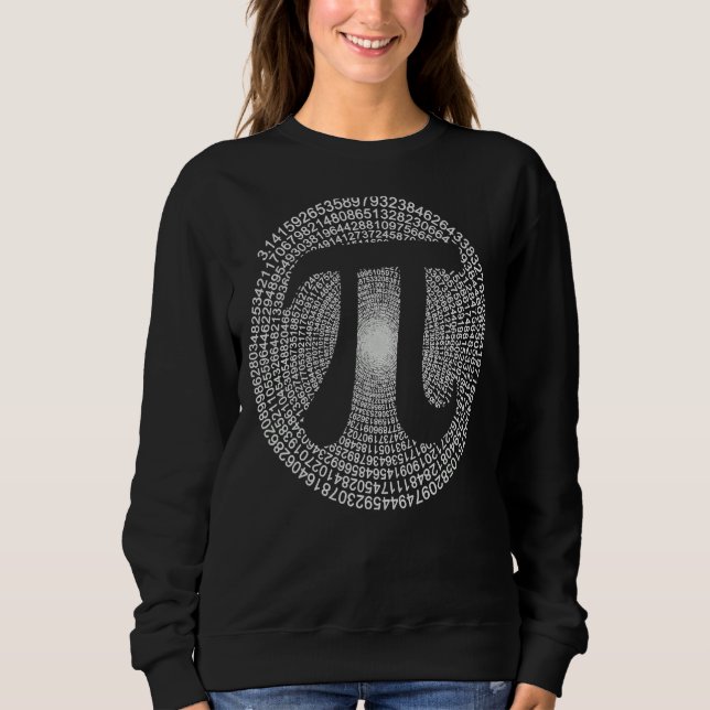 Pi  3 14 Pi Number Symbol Math Science  Sweatshirt (Front)