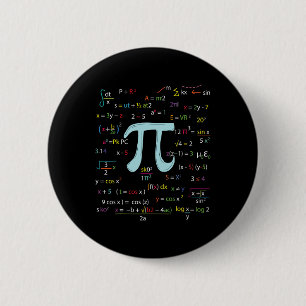 Pi Circle Number Formulas Nerdy Mathematicians Pi  2 Inch Round Button