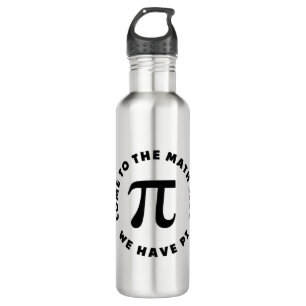PI Come to the math side we have pi 710 Ml Water Bottle