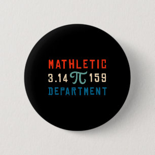 Pi Day 2025 Math Lover Mathematics Mathletic Depar 2 Inch Round Button