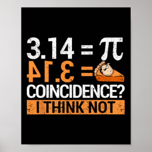Pi Day 3.14 Pi Day 3.14 Math Is A Piece Of Pizza  Poster