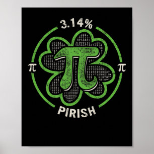Pi Day 3.14 % Pirish Vintage Irish Shamrock St Pat Poster