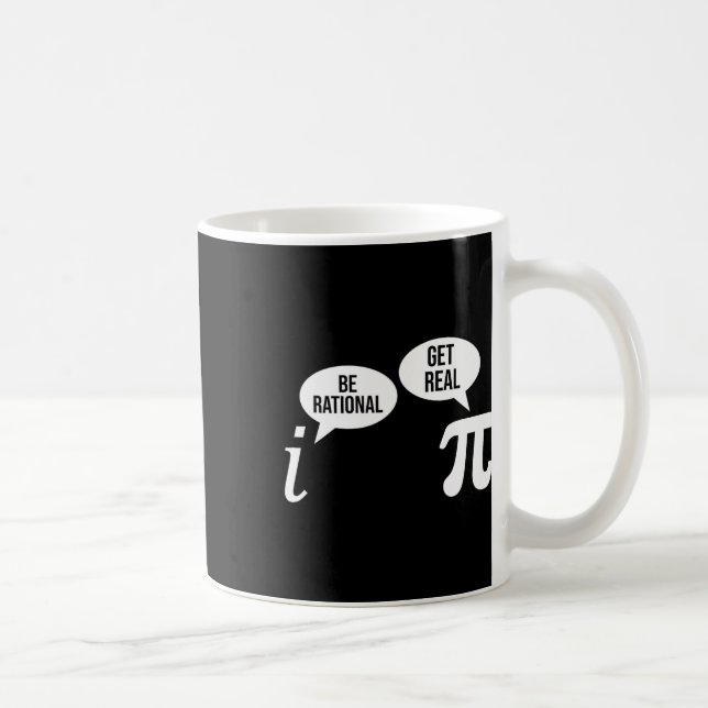 Pi Day Be Rational Get Real Funny Math Equation Te Coffee Mug (Right)