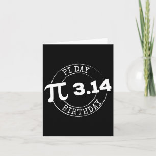 Pi Day Birthday 3 14 March 14 Math Nerd Geeky Gift Card