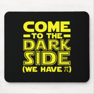 Pi Day Come To The Math Side We Have Pi Geek Math Mouse Pad