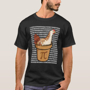 Pi Day Funny Math Chicken in Pi Bowl Math Teacher  T-Shirt