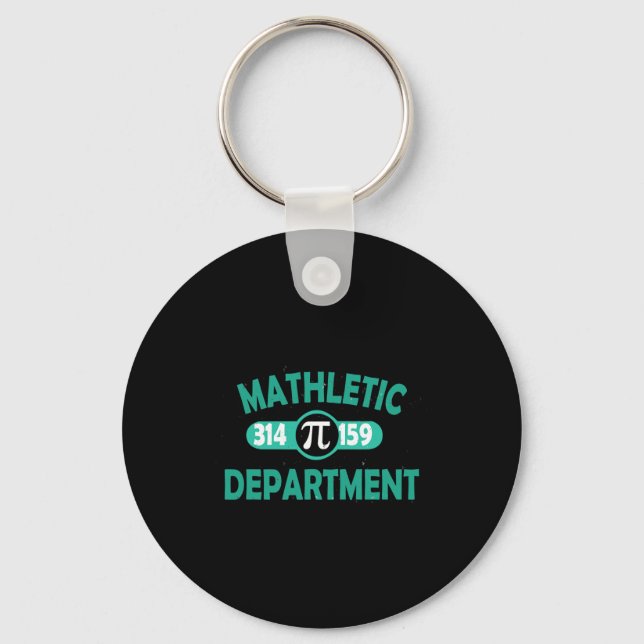 Pi Day Funny Sarcastic Mathletic Mens For Nerds Ge Keychain (Front)