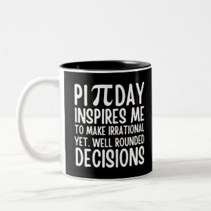 Pi Day Funny Two-Tone Coffee Mug