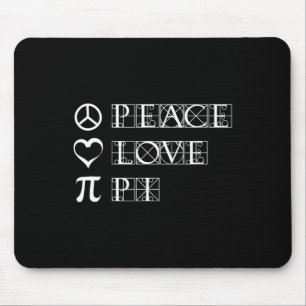 Pi Day Peace Love Math Geometry Trigonometry  Mouse Pad