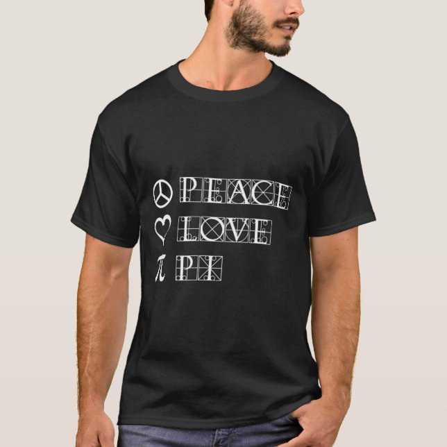 Pi Day Peace Love Math Geometry Trigonometry  T-Shirt (Front)