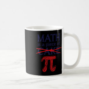 Pi Day Shirt Math Is A Piece Of Cake Funny For 3.1 Coffee Mug