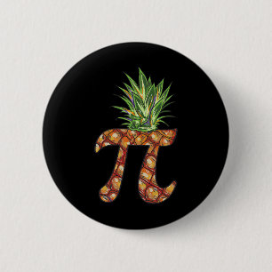 Pi Day Shirt Pi Pineapple Funny Math Pi Day 2 Inch Round Button
