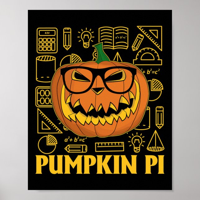 Pi Day Tee Pumpkin Pi Tee Pi Math Tee Pumpkin Pi  Poster (Front)