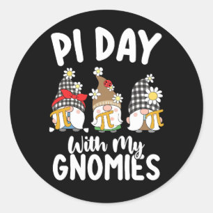 Pi Day With My Gnomies Funny Math Mathematics Classic Round Sticker