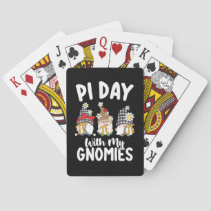Pi Day With My Gnomies Funny Math Mathematics Playing Cards