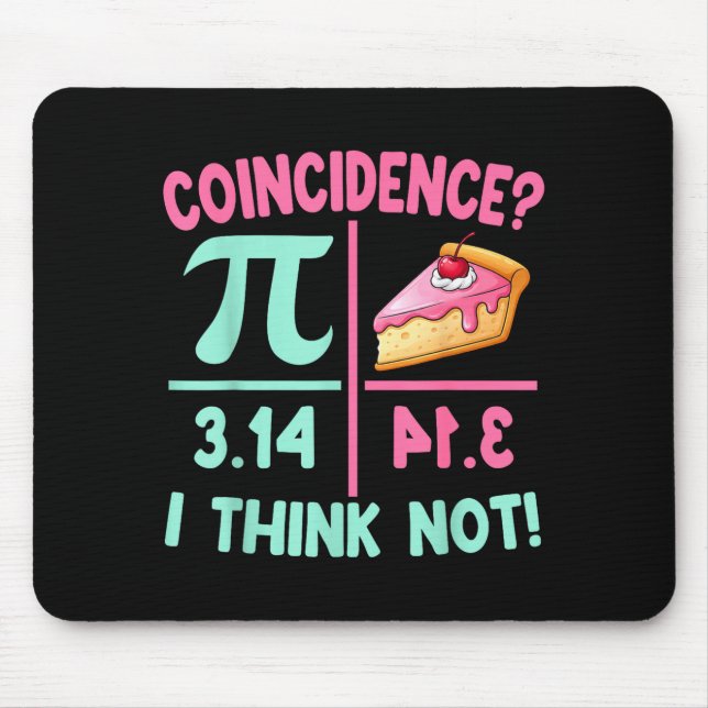 Pi Equals Pie For Happy Pi Day Math Lover Teacher  Mouse Pad (Front)