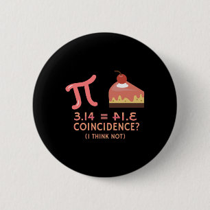 Pi Equals Pie For Pi Day 3.14 Math  2 Inch Round Button