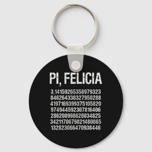 Pi Felicia Happy Pi Day Keychain