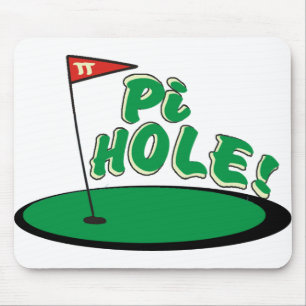 PI Hole - MATH HUMOR - GOLF Mouse Pad