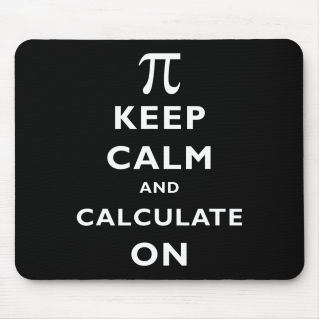 Pi Keep Calm And Calculate On Pi Day 314 Math Nerd Mouse Pad (Front)