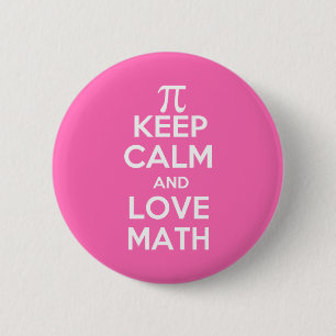 Pi keep calm and love math 2 inch round button