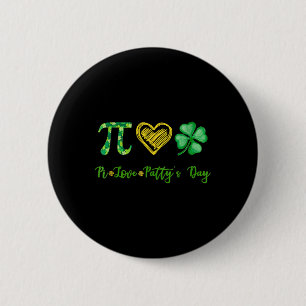 Pi Love Shamrock Patty's Day Math Teacher St Patri 2 Inch Round Button