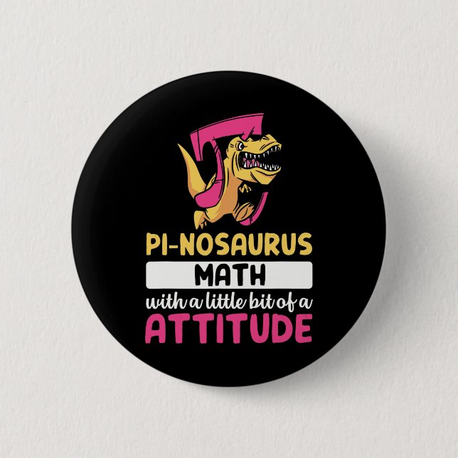 Pi Math Mathematics Dinosaur Dino Pi Day  2 Inch Round Button (Front)