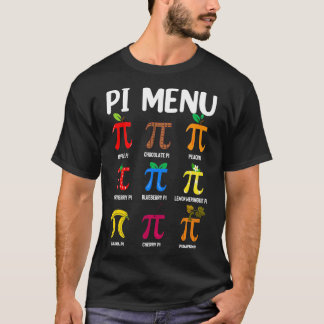 Pi Menu 314 PiMath Teacher Happy Pi Day  T-Shirt