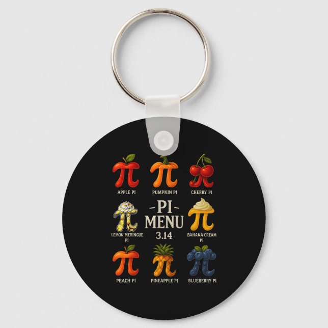 Pi Menu Pi Day 3.14 Funny Fruit Pie Menu Teachers  Keychain (Front)