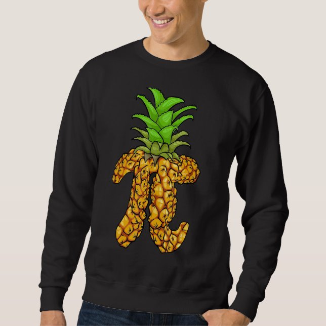 Pi Neapple Funny Pi Day 2022 Math Nerd Science Out Sweatshirt (Front)