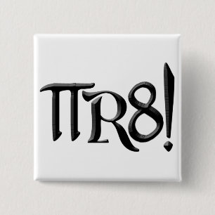 PI R8 - PIRATE SPELLED THE GEEK WAY 2 INCH SQUARE BUTTON