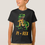Pi-rex Tyrannosaurus Dinosaur Dino Pi-tag Mathemat T-Shirt<br><div class="desc">Pi-rex Tyrannosaurus Dinosaur Dino Pi-tag Mathematician</div>