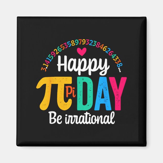 Pi Shirt Math Teacher Student Funny 3.14 Pie Happy Magnet (Front)
