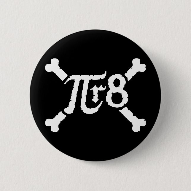 Pi x Radius to the 8th Power = Pirate 2 Inch Round Button (Front)