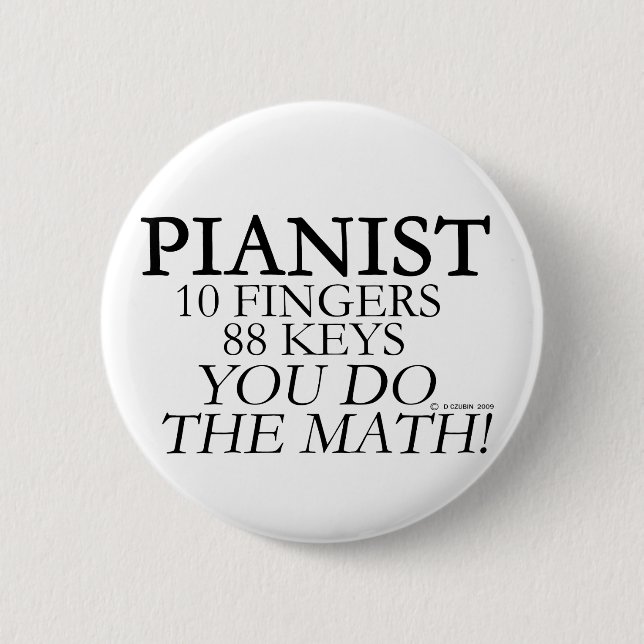 Pianist 10 Fingers 88 Keys 2 Inch Round Button (Front)