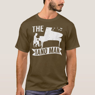 Pianist Music Lover The Piano Man 4520 T-Shirt