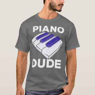 Piano Dude T-Shirt