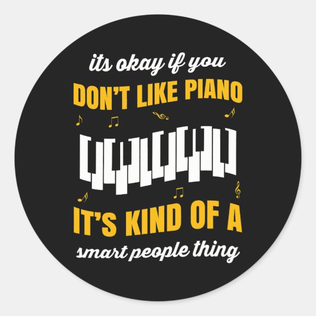 Piano gift for orchestra musicians musical instrum classic round sticker (Front)