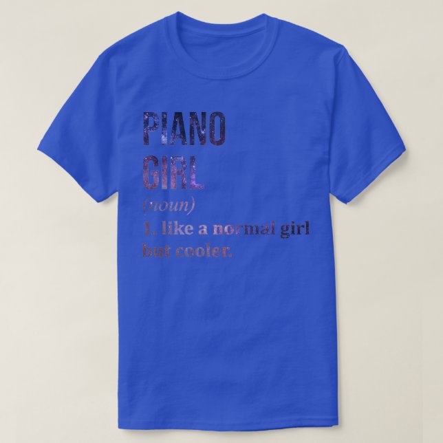 Piano Girl Funny Saying  (2)  T-Shirt (Design Front)