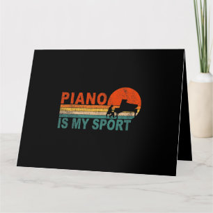 Piano Is My Sport Funny Keyboard Piano Player Musi Card