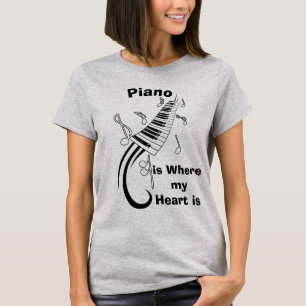 Piano is Where my Heart Humourous T-Shirt