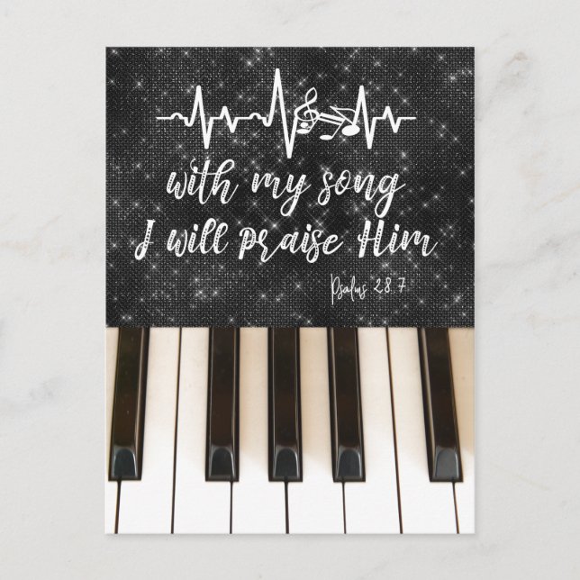 Piano Keys with my Song I'll Praise Him Scripture Postcard (Front)