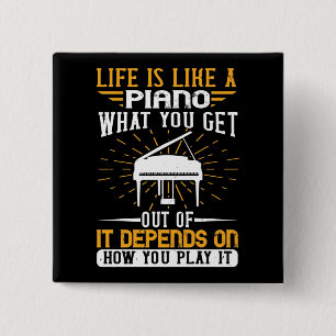 Piano - Life Is Like A Piano 2 Inch Square Button