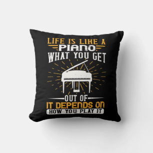 Piano - Life Is Like A Piano Throw Pillow
