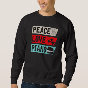 Piano Musical Instrument Piano Keyboard Instrument Sweatshirt