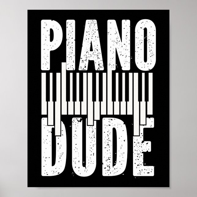 Piano Pianist Piano Dude Poster (Front)