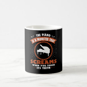 Piano - Piano Is A Monster With Teeth Coffee Mug